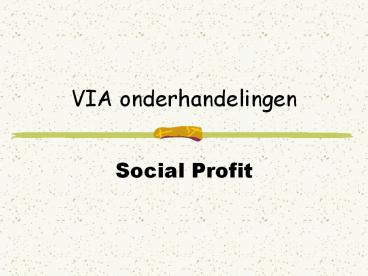 VIA onderhandelingen