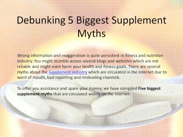 Debunking 5 Biggest Supplement myths