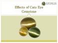 Effects of Wearing Cats Eye Gemstone PowerPoint PPT Presentation
