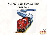 Are You Ready For Your Train Journey…?
