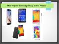 Most Popular Samsung Galaxy Mobile Phones PowerPoint PPT Presentation