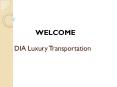 DIA Luxury Transportation Services Provider In US PowerPoint PPT Presentation