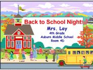 Mrs. Lay 4th Grade Auburn Middle School Room 4D