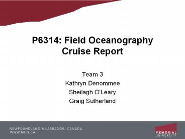 P6314: Field Oceanography Cruise Report