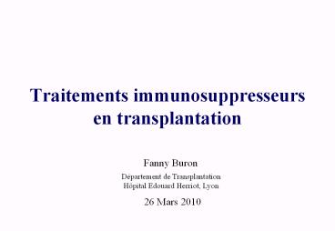 Traitements immunosuppresseurs en transplantation