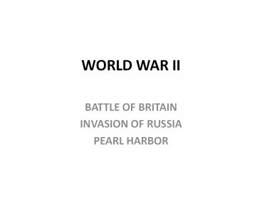 WORLD WAR II