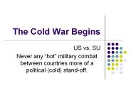 The Cold War Begins