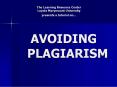 AVOIDING PLAGIARISM PowerPoint PPT Presentation