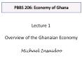 Overview of the Ghanaian Economy PowerPoint PPT Presentation