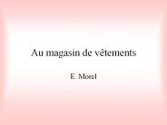 Au magasin de v