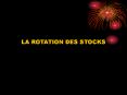 LA ROTATION DES STOCKS PowerPoint PPT Presentation