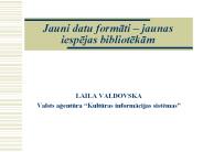 Jauni datu formati 