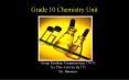 Grade 10 Chemistry Unit PowerPoint PPT Presentation