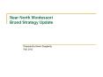 Near North Montessori Brand Strategy Update PowerPoint PPT Presentation