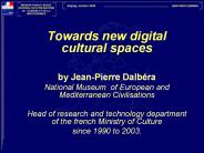 Towards new digital cultural spaces