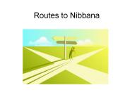 Routes to Nibbana