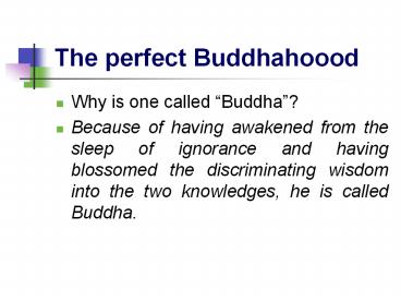The perfect Buddhahoood