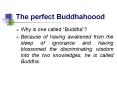 The perfect Buddhahoood PowerPoint PPT Presentation