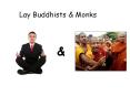 Lay Buddhists PowerPoint PPT Presentation