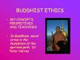 BUDDHIST ETHICS PowerPoint PPT Presentation