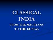 CLASSICAL INDIA