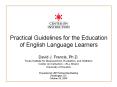 Practical Guidelines for the Education of English Language Learners PowerPoint PPT Presentation