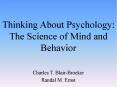 Thinking About Psychology: The Science of Mind and Behavior PowerPoint PPT Presentation