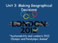 Unit 3: Making Geographical Decisions PowerPoint PPT Presentation
