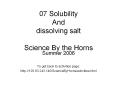 07 Solubility And dissolving salt Science By the Horns PowerPoint PPT Presentation
