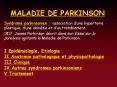 MALADIE DE PARKINSON PowerPoint PPT Presentation