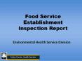 Food Service Establishment        Inspection Report PowerPoint PPT Presentation