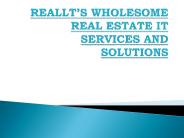 Reallt’s Wholesome Real Estate It Services And Solutions