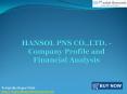 Financial Analysis of Hansol PNS Co. Ltd: JSBMarketResearch PowerPoint PPT Presentation