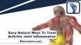 Easy Natural Ways To Treat Arthritis Joint Inflammation PowerPoint PPT Presentation