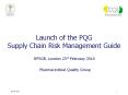 Launch%20of%20the%20PQG%20Supply%20Chain%20Risk%20Management%20Guide PowerPoint PPT Presentation