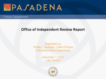 Office of Independent Review Report