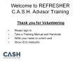 Welcome to REFRESHER C.A.S.H. Advisor Training PowerPoint PPT Presentation