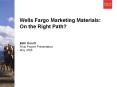 Wells Fargo Marketing Materials: PowerPoint PPT Presentation