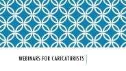 webinars for caricaturists at BigMarker
