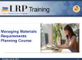 Managing Materials Requirements Planning Course PowerPoint PPT Presentation