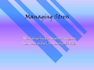 Managing Stress
