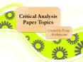 Critical Analysis Paper Topics PowerPoint PPT Presentation