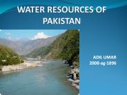 WATER RESOURCES OF PAKISTAN