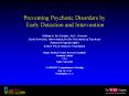 Preventing Psychotic Disorders by Early Detection and Intervention PowerPoint PPT Presentation