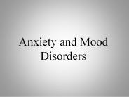 Anxiety and Mood Disorders