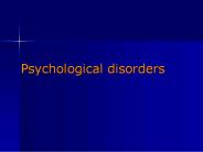Psychological disorders