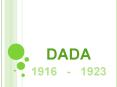 DADA PowerPoint PPT Presentation