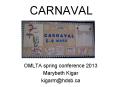 CARNAVAL PowerPoint PPT Presentation