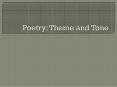 Poetry: Theme and Tone PowerPoint PPT Presentation