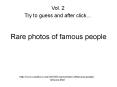 Rare%20photos%20of%20famous%20people PowerPoint PPT Presentation